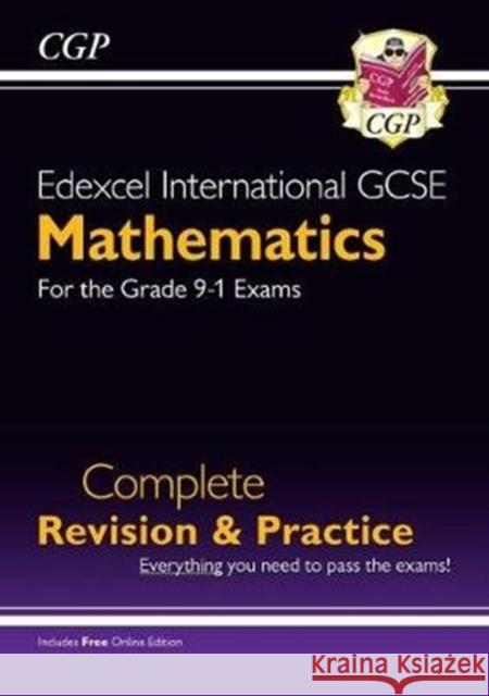 Edexcel International GCSE Maths Complete Revision & Practice: Inc Online Edition, Videos & Quizzes CGP Books 9781789080711 Coordination Group Publications Ltd (CGP)