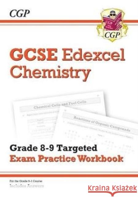 GCSE Chemistry Edexcel Grade 8-9 Targeted Exam Practice Workbook (includes answers) CGP Books 9781789080766 Coordination Group Publications Ltd (CGP)