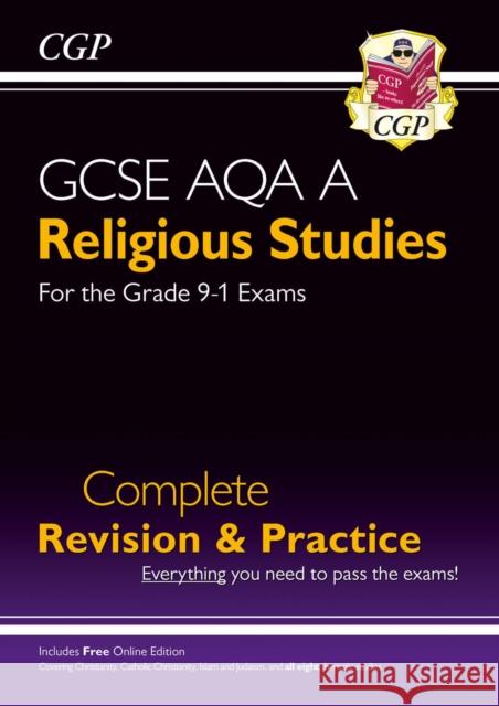 New GCSE Religious Studies: AQA A Complete Revision & Practice (with Online Extras) CGP Books 9781789080926 Coordination Group Publications Ltd (CGP)