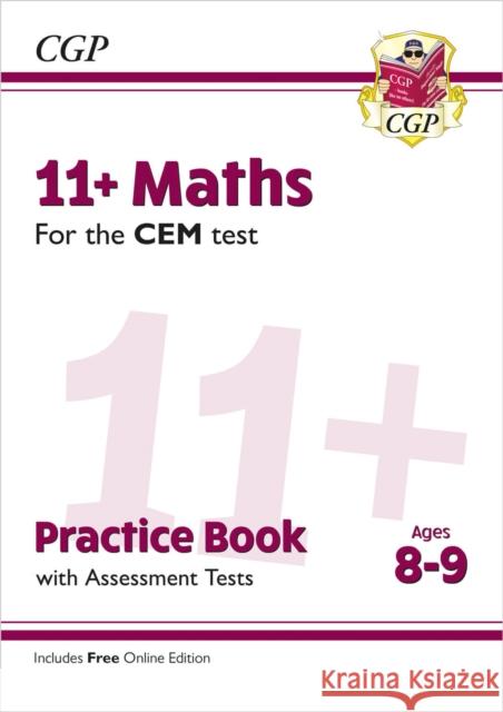 11+ CEM Maths Practice Book & Assessment Tests - Ages 8-9 (with Online Edition) CGP Books 9781789081459 Coordination Group Publications Ltd (CGP)