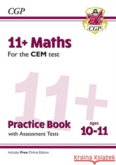11+ CEM Maths Practice Book & Assessment Tests - Ages 10-11 (with Online Edition) CGP Books 9781789081473 Coordination Group Publications Ltd (CGP)