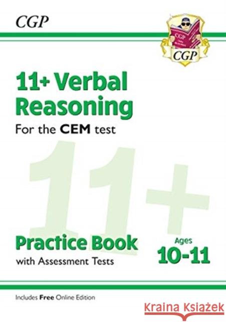 11+ CEM Verbal Reasoning Practice Book & Assessment Tests - Ages 10-11 (with Online Edition) CGP Books CGP Books  9781789081718 Coordination Group Publications Ltd (CGP)