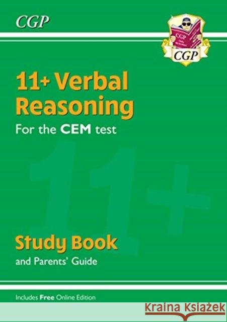 11+ CEM Verbal Reasoning Study Book (with Parents' Guide & Online Edition) CGP Books CGP Books  9781789081749 Coordination Group Publications Ltd (CGP)