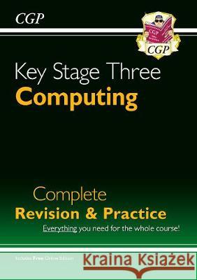 New KS3 Computing Complete Revision & Practice CGP Books CGP Books  9781789082791 