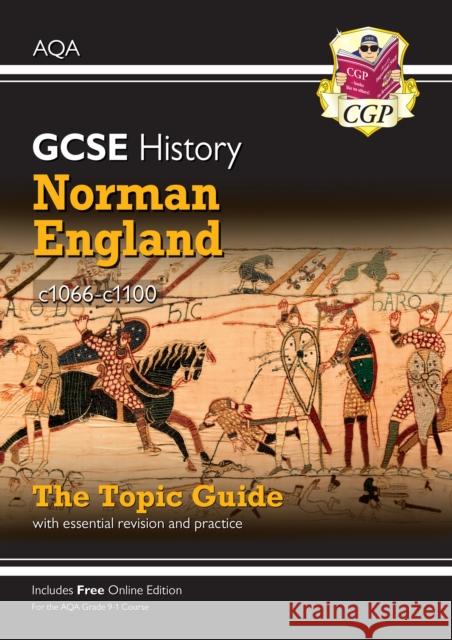 GCSE History AQA Topic Guide - Norman England, c1066-c1100 CGP Books 9781789082852 Coordination Group Publications Ltd (CGP)