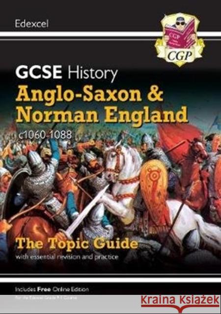 GCSE History Edexcel Topic Guide - Anglo-Saxon and Norman England, c1060-1088 CGP Books 9781789082937 Coordination Group Publications Ltd (CGP)