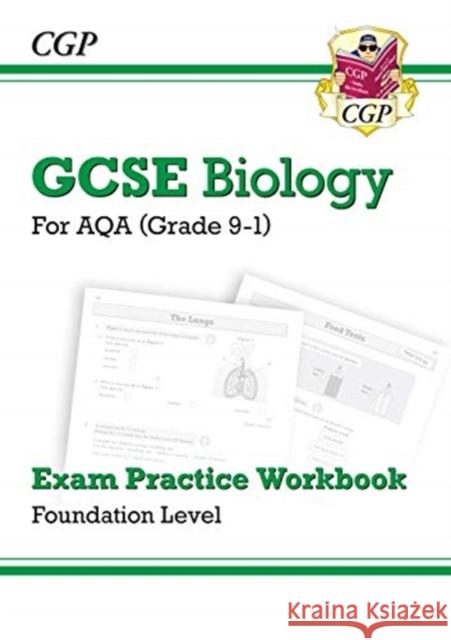 GCSE Biology AQA Exam Practice Workbook - Foundation CGP Books 9781789083262 Coordination Group Publications Ltd (CGP)