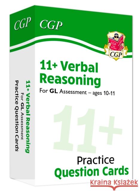 11+ GL Verbal Reasoning Revision Question Cards - Ages 10-11 CGP Books 9781789083866 Coordination Group Publications Ltd (CGP)