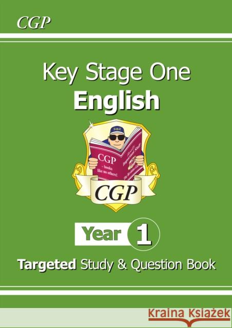 KS1 English Year 1 Targeted Study & Question Book CGP Books 9781789084214 Coordination Group Publications Ltd (CGP)