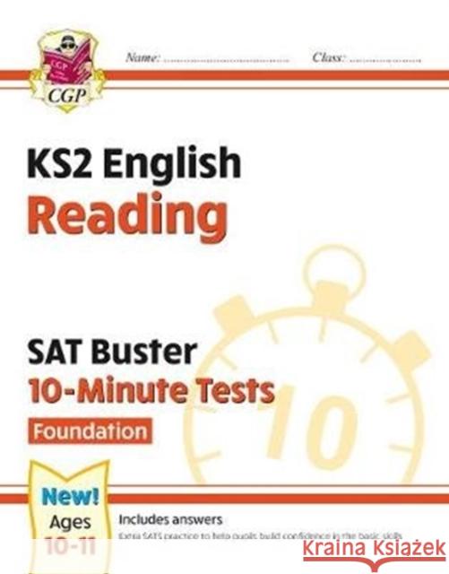 KS2 English SAT Buster 10-Minute Tests: Reading - Foundation (for the 2024 tests) CGP Books 9781789084436 Coordination Group Publications Ltd (CGP)