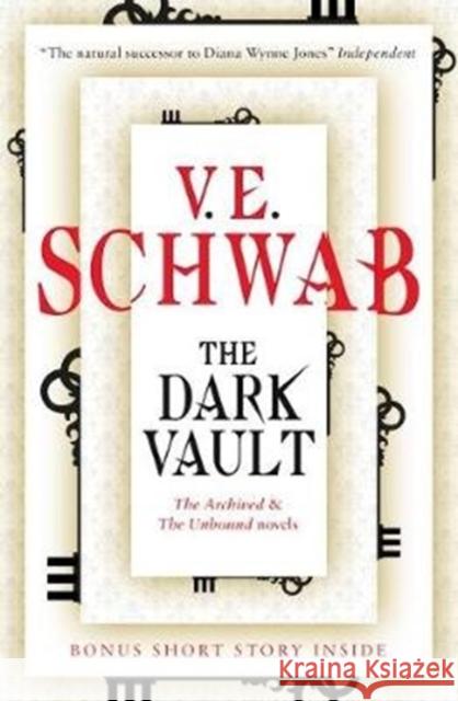 The Dark Vault V. E. Schwab   9781789090857 Titan Books Ltd