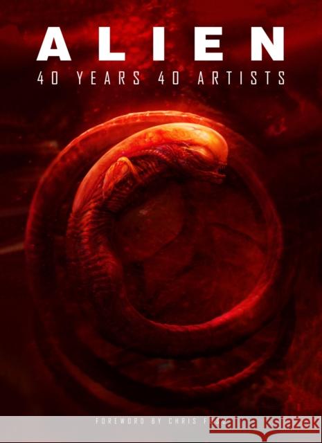 Alien: 40 Years 40 Artists Various 9781789091380 Titan Books (UK)