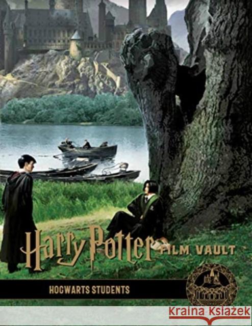 Harry Potter: The Film Vault - Volume 4: Hogwarts Students Titan Books   9781789092660 Titan Books Ltd