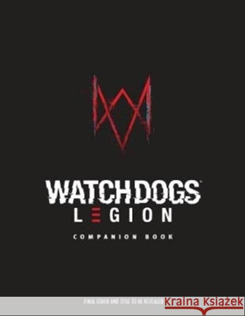Watch Dogs Legion: Resistance Report Rick Barba   9781789093865 