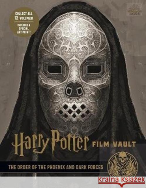 Harry Potter: The Film Vault - Volume 8: The Order of the Phoenix and Dark Forces Jody Revenson 9781789094169 Titan Books Ltd