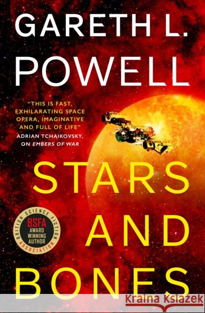 Stars and Bones Gareth L. Powell 9781789094282