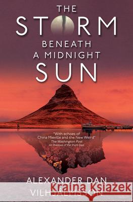 The Storm Beneath a Midnight Sun Alexander Dan Vilhjálmsson 9781789095555 Titan Books Ltd