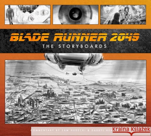 Blade Runner 2049: The Storyboard Darryl Henley 9781789095876