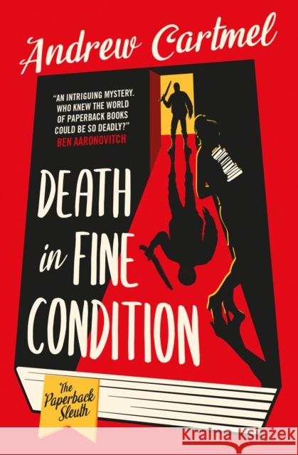 The Paperback Sleuth - Death in Fine Condition Andrew Cartmel 9781789098945 Titan Books Ltd