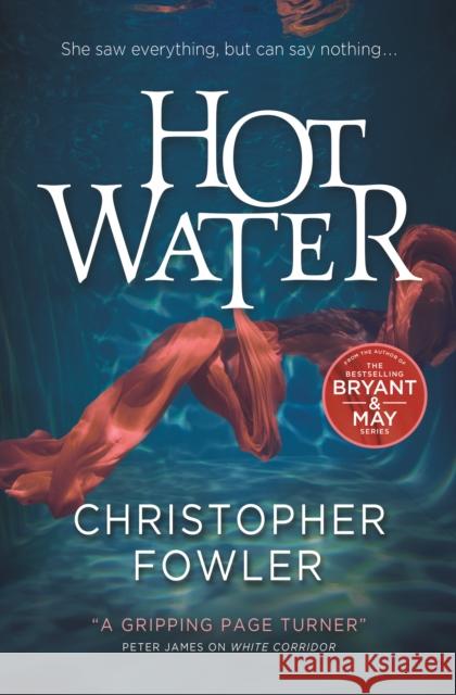 Hot Water Christopher Fowler 9781789099843