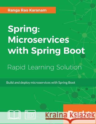 Spring: Microservices with Spring Boot Ranga Rao Karanam 9781789132588 Packt Publishing
