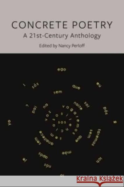 Concrete Poetry: A 21st-Century Anthology  9781789147766 Reaktion Books