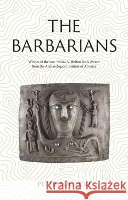 The Barbarians: Lost Civilizations Peter Bogucki 9781789149265