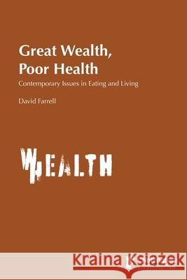 Great Wealth Poor Health David Farrell 9781789182842