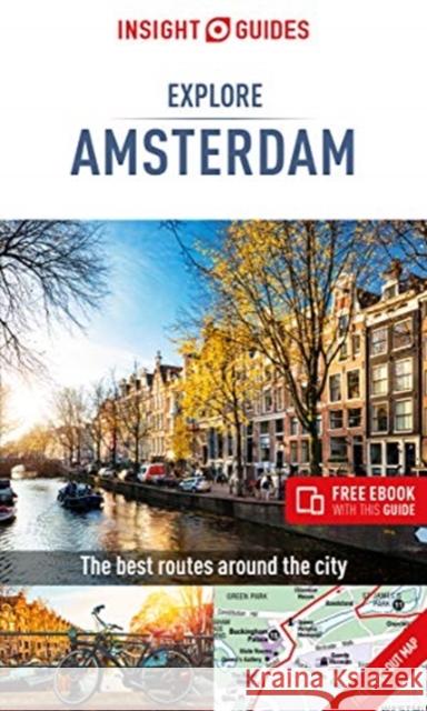 Insight Guides Explore Amsterdam  (Travel Guide eBook)  9781789190267 APA Publications