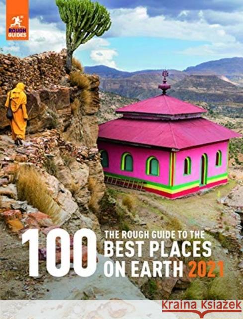 The Rough Guide to the 100 Best Places on Earth 2022 Rough Guides 9781789195934 Rough Guides