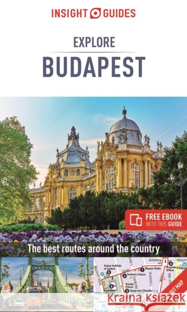 Insight Guides Explore Budapest (Travel Guide with Free eBook) Insight Guides Travel Guide 9781789198492 APA Publications