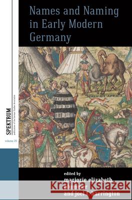 Names and Naming in Early Modern Germany  9781789202106 Berghahn Books
