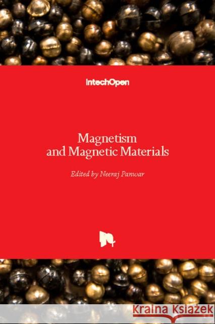 Magnetism and Magnetic Materials Neeraj Panwar 9781789236781