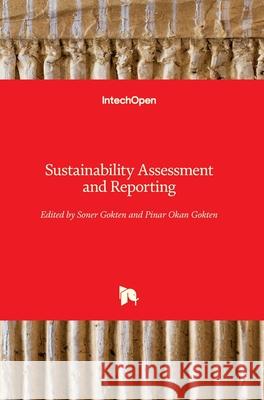 Sustainability Assessment and Reporting Soner Gokten Pinar Oka 9781789237368