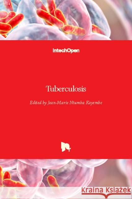 Tuberculosis Jean-Marie Kayembe 9781789237818