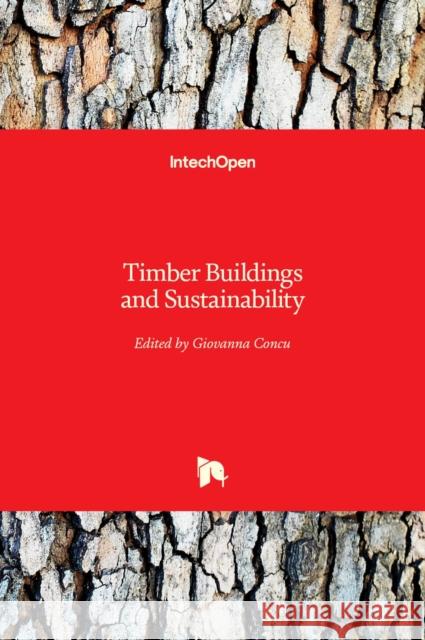 Timber Buildings and Sustainability Giovanna Concu 9781789238815