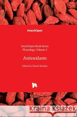 Antioxidants Emad Shalaby 9781789239195