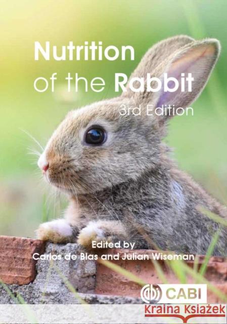 Nutrition of the Rabbit Carlos D Julian Wiseman 9781789241273
