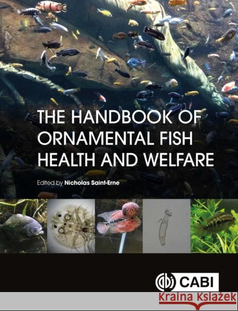 The Handbook of Ornamental Fish Health and Welfare  9781789246018 CABI Publishing