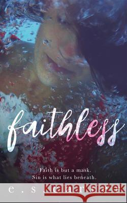 Faithless E. S. Carter 9781789265989 E.S. Carter