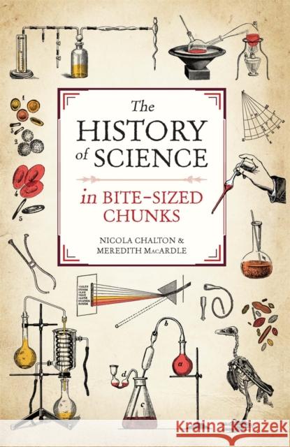 The History of Science in Bite-sized Chunks Meredith MacArdle 9781789290714 Michael O'Mara Books Ltd