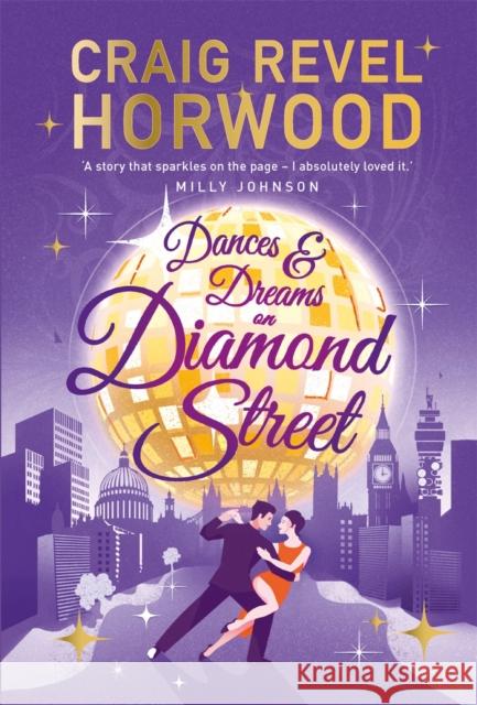 Dances and Dreams on Diamond Street Craig Revel Horwood 9781789292381 Michael O'Mara Books