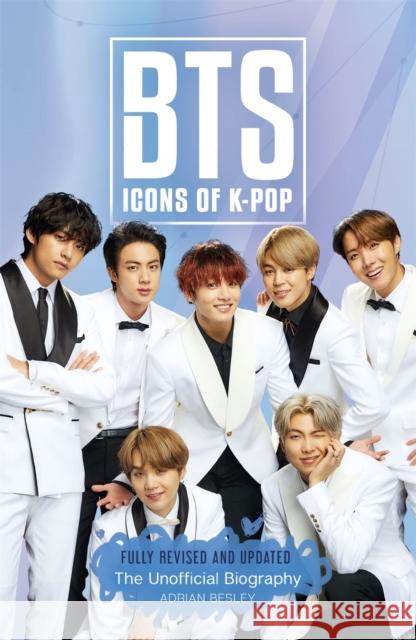 BTS: Icons of K-Pop Adrian Besley 9781789292565