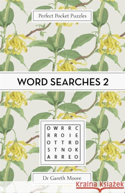 Perfect Pocket Puzzles: Word Searches 2 Gareth Moore 9781789296068 Michael O'Mara Books Ltd