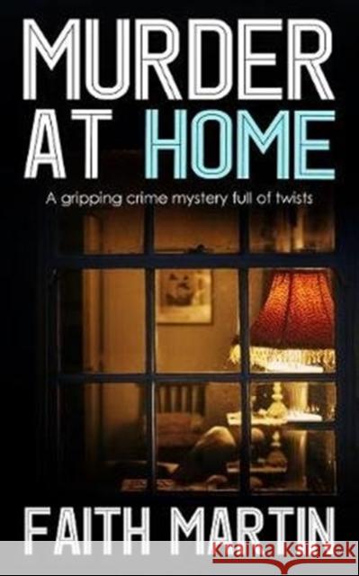 Murder at Home Faith Martin 9781789312843 Joffe Books