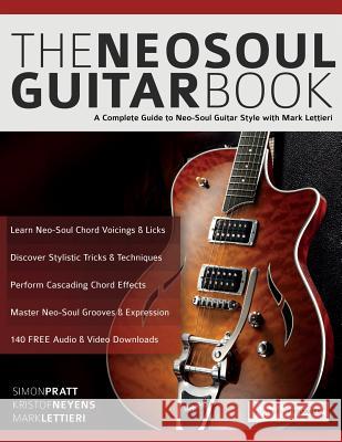 The Neo-Soul Guitar Book Pratt, Simon 9781789330175