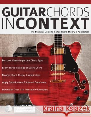 Guitar Chords in Context Joseph Alexander, Tim Pettingale 9781789330427 WWW.Fundamental-Changes.com