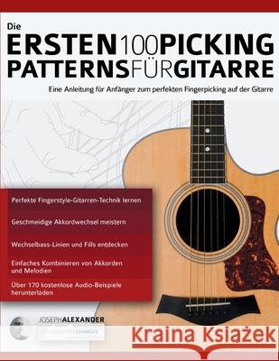 Die Ersten 100 Picking-Patterns für Gitarre Alexander, Joseph 9781789333756