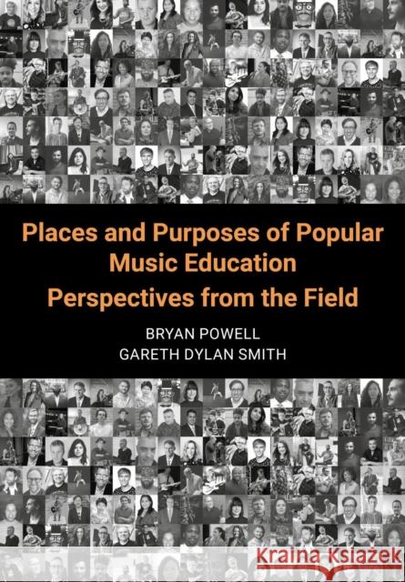 Places and Purposes of Popular Music Education Powell, Bryan 9781789386288