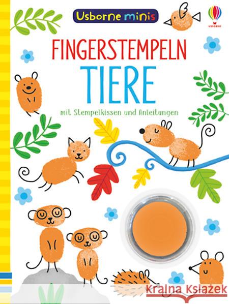 Usborne Minis: Fingerstempeln Tiere : mit Stempelkissen und Anleitungen Smith, Sam 9781789410686 Usborne Verlag